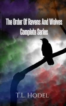 The Order of Ravens and Wolves Complete Series