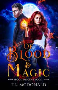 Of Blood & Magic: Blood Descent Book 1