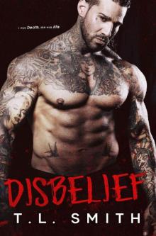 Disbelief (Smirnov Bratva Book 2) Disbelief (Smirnov Bratva Book 2)
