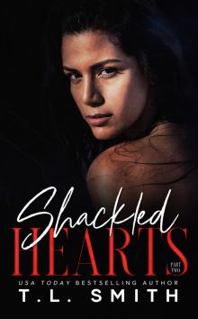 Shackled Hearts Shackled Hearts