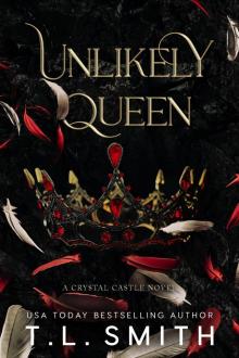 UNLIKELY QUEEN