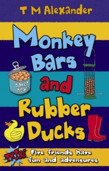 Monkey Bars and Rubber Ducks Monkey Bars and Rubber Ducks