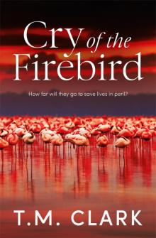 Cry of the Firebird Cry of the Firebird