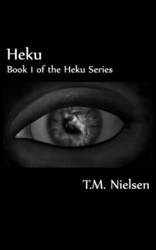 Heku : Book 1 of the Heku Series