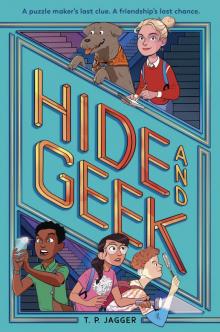 Hide and Geek