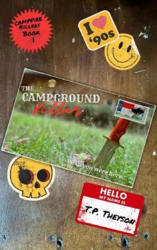 The Campground Killer (Campfire Killers Book 1)