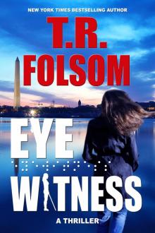 Eyewitness (A Thriller)