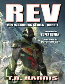 REV: REV Warriors Book 1
