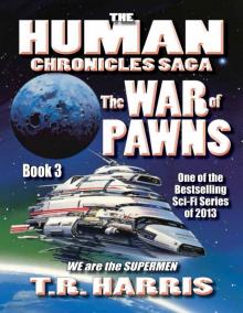 The War of Pawns: (The Human Chronicles Saga Book #3)