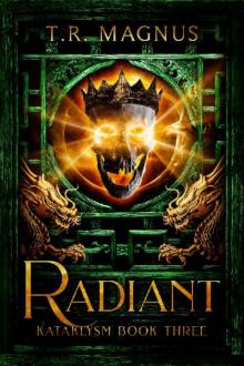 Radiant: A Progression/Cultivation Epic (Kataklysm Book 3)