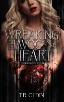 Wreaking Havoc on my Heart: Brutal Boys of the Mafie 2.5