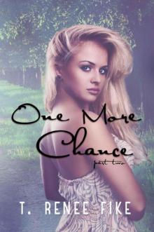 One More Chance (Chance, Part 2)