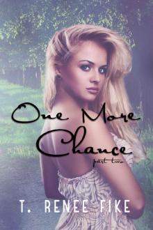 One More Chance (Part 2) (One Chance)