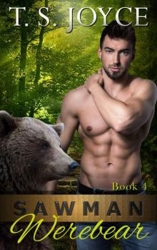 Sawman Werebear (Saw Bears #4)