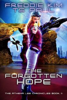 Forgotten Hope (Athena Lee Chronicles Book 11) Forgotten Hope (Athena Lee Chronicles Book 11)