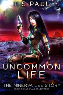 Uncommon Life Uncommon Life