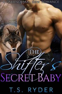 The Shifter’s Secret Baby The Shifter’s Secret Baby