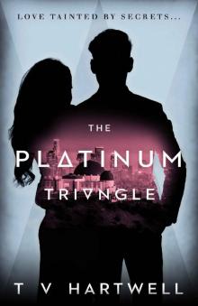 The Platinum Triangle
