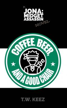 Coffee, Beer, and a Good Chair