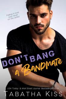 Don't Bang a Bandmate (Break the Rules Book 3)