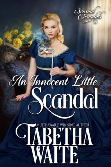 An Innocent Little Scandal An Innocent Little Scandal