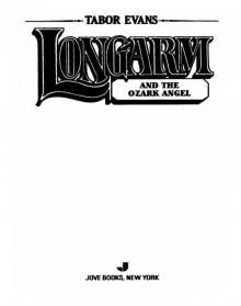 Longarm and the Ozark Angel