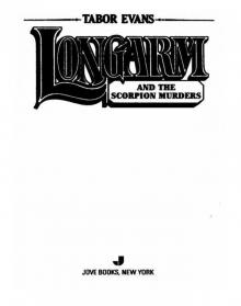 Longarm and the Scorpion Murders Longarm and the Scorpion Murders