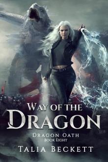 Way of the Dragon (Dragon Oath Book 8)