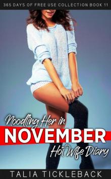 Noodling Her in November: Hot Wife Diary