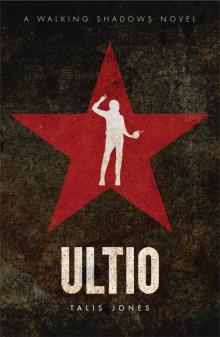 Ultio (Walking Shadows Book 4)