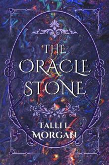 The Oracle Stone (The Windermere Tales Book 1)