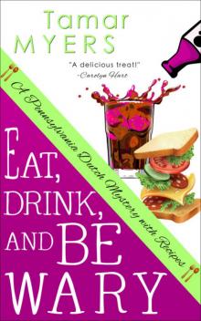Eat, Drink and Be Wary