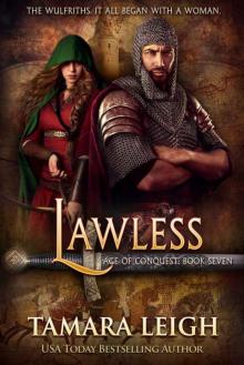 LAWLESS: A Medieval Romance (AGE OF CONQUEST Book 7) LAWLESS: A Medieval Romance (AGE OF CONQUEST Book 7)