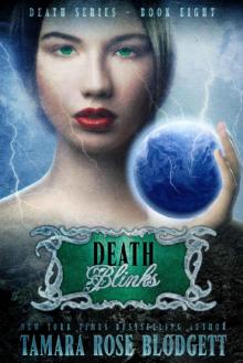 Death Series 08 - Death Blinks Death Series 08 - Death Blinks