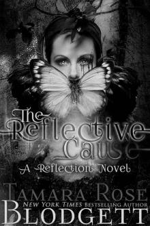 reflection 02 - the reflective cause reflection 02 - the reflective cause