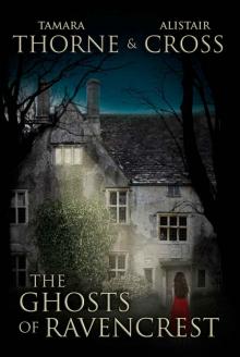 The Ghosts of Ravencrest (The Ravencrest Saga Book 1) The Ghosts of Ravencrest (The Ravencrest Saga Book 1)