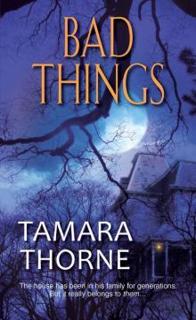 Bad Things