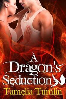 A Dragon's Seduction A Dragon's Seduction