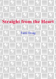Straight from the Heart