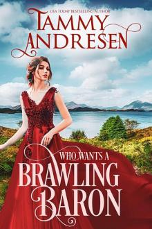 Who Wants a Brawling Baron: Romancing the Rake