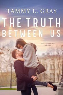 The Truth Between Us The Truth Between Us