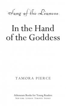 In the Hand of the Goddess (The Song of the Lioness) In the Hand of the Goddess (The Song of the Lioness)