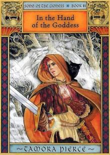 Tortall 1 - Song Of The Lioness #2 - In The Hand of the Goddess Tortall 1 - Song Of The Lioness #2 - In The Hand of the Goddess