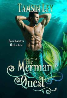 The Merman's Quest: A Mates for Monsters Novelette The Merman's Quest: A Mates for Monsters Novelette