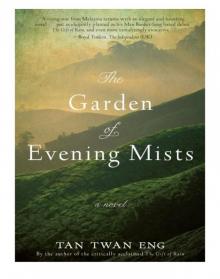 Garden of Evening Mists Garden of Evening Mists