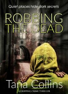 Robbing the Dead (Inspector Jim Carruthers Book 1)
