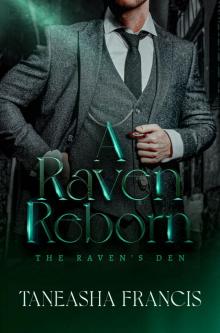A Raven Reborn A Raven Reborn