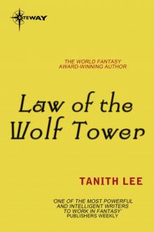 Law of the Wolf Tower: The Claidi Journals Book 1 Law of the Wolf Tower: The Claidi Journals Book 1