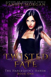 Twisted Fate: A Reverse Harem Urban Fantasy (The Harlequin's Harem Book 1)