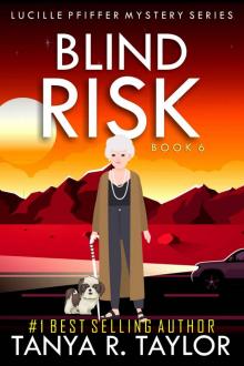 BLIND RISK (Lucille Pfiffer Mystery Series Book 6) BLIND RISK (Lucille Pfiffer Mystery Series Book 6)